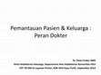 Research paper thumbnail of Pemantauan Pasien & Keluarga : Peran Dokter