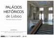 Research paper thumbnail of Palácios Históricos de Lisboa. Memória, Ruína ou Futuro?