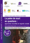 Research paper thumbnail of La peine de mort en questions : approches nouvelles et regards croisés, Université Montesquieu-Bordeaux IV, 20 et 21 mars 2013 (présidence de séance).