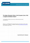 Research paper thumbnail of The Higher Education Policy of the European Union. With or against the Member States?