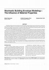 Research paper thumbnail of Stochastic Building Envelope Modeling— The Influence of Material Properties