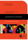 Research paper thumbnail of BiAS 15 / ERA 1: Multiplying in the Spirit. African Initiated Churches in Zimbabwe (Edited by  Ezra Chitando, Masiiwa Ragies Gunda  & Joachim Kügler )