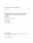 Research paper thumbnail of Language Teachers’ Conceptions of Intelligence and their Roles in Teacher Care and Teacher Feedback