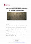 Research paper thumbnail of Workshop: The Construction of Masculinities in Ancient Mesopotamia (05/02/2015)