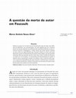 Research paper thumbnail of A questão da morte do autor em Foucault (2013)