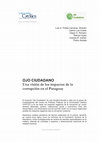 Research paper thumbnail of OJO CIUDADANO. Una visión de los impactos de la corrupción en el Paraguay