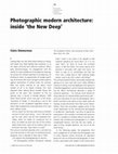 Research paper thumbnail of Photographic modern architecture: inside ‘the new deep [Journal of Architecture 9]