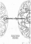 Research paper thumbnail of Julia VICIOSO, Francesco Borromini ed i Falconieri a Roma, in Intorno a Borromini, a cura di G. Anselmo, F. Gennari, M. Merz e G. Toderi, Catalogo della Mostra Palazzo e Cripta Falconieri Roma, 16 dicembre 2003 - 1 febbraio 2004, Roma 2003, pp. 45-49.