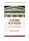 Research paper thumbnail of Chantal Mouffe - El retorno de lo político