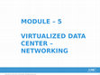 Research paper thumbnail of CSI_Module_5_VDC_networking