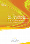 Research paper thumbnail of Pedagogical views on innovation competences and entrepreneurship. Innovation pedagogogy and other applroaches