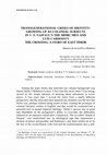 Research paper thumbnail of Transgenerational Crises of Identity: Growing up as Colonial Subjects in V. S. Naipaul's The Mimic Men and Luís Cardoso's The Crossing: A Story of East Timor