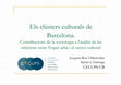 Research paper thumbnail of Els clústers culturals de Barcelona. Contribucions de la sociologia a l'anàlisi de les relacions entre l'espai urbà i el sector cultural