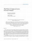 Research paper thumbnail of The poet's corpus in love: Passionate pedagogy