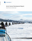 Research paper thumbnail of Arctic Human Development Report: Regional Processes and Global Linkages