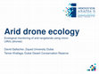 Research paper thumbnail of Ecological monitoring of arid rangelands using micro-UAVs (drones)