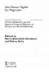 Research paper thumbnail of 2011. Afterword: The struggle for sans-papiers human rights in Marie-Benedicte Dembour and Tobias Kelly (eds) Are Human Rights for Migrants? Critical Reflections on the Status of Irregular Migrants in Europe and the United States. Oxon, RN, USA, Canada: Routledge.