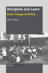 Research paper thumbnail of Discipline and Learn: Bodies, Pedagogy and Writing (2011)