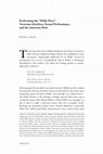 Research paper thumbnail of “Performing the ‘Wilde West’: Victorian Afterlives, Sexual Performance, and the American West,” Victorian Studies 54:3 (Spring 2012)