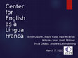 Research paper thumbnail of Center for English as a lingua franca: Program introduction