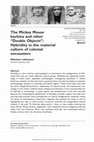 Research paper thumbnail of The Mickey Mouse Kachina and Other "Double Objects": Hybridity in the Material Culture of Colonial Encounters