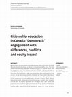 Research paper thumbnail of Citizenship Education in Canada: ‘Democratic’ Engagement with Differences, Conflicts, and Equity Issues?