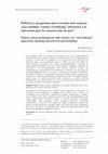 Research paper thumbnail of Políticas y programas para escuelas más seguras: ¿Las medidas “contra el bullying” obstruyen a la educación para la construcción de paz? [translation of Education Policy 2011 paper, Policies and programming for safer schools]