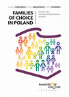 Research paper thumbnail of Families of Choice in Poland. Family Life of Non-heterosexual Persons