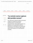 Research paper thumbnail of "Lo común como ruptura del sentido común". Entrevista a Diego Tatián