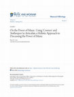 Research paper thumbnail of On the Power of Music: Using 'Cosmos' and ' Anthropos' to Articulate a Holistic Approach to Discussing the Power of Music