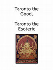 Research paper thumbnail of Buddhism in Toronto: Toronto the Good, Toronto the Esoteric