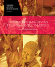 Research paper thumbnail of 2014 - Orientações para gestão e planejamento de museus