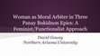 Research paper thumbnail of Woman as Moral Arbiter in Three Panay Bukidnon Epics: A Feminist/Functionalist Approach