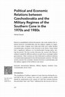 Research paper thumbnail of  Political and Economic Relations between Czechoslovakia and the Military Regimes of the Southern Cone in the 1970s and 1980s