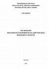 Research paper thumbnail of VILA MADALENA SEUS ESPAÇOS E EQUIPAMENTOS DE LAZER PARA SEUS MORADORES E VISITANTES