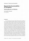 Research paper thumbnail of Beyond the Sustainability of Exception: Setting Bounds on Biofuels