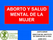 Research paper thumbnail of Aborto y salud mental de la mujer