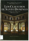 Research paper thumbnail of Los Claustros de Santo Domingo de Jerez de la Frontera. Historia y Arte