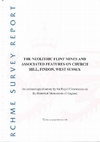 Research paper thumbnail of D Field, M Barber (1998) The Neolithic Flint Mines and Associated Features on Church Hill, Findon, West Sussex. RCHME Survey Report.