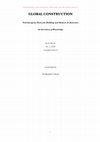 Research paper thumbnail of Global Construction. Non-European Domestic Building and Modern Architecture  – An Inventory of Knowledge