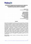 Research paper thumbnail of Marketing e Comunicação nos Serviços de Curadoria de Informação: eixos teóricos e reflexões desenvolvidas em contexto académico