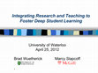 Research paper thumbnail of Integrating Research and Teaching to Foster Deep Student Learning