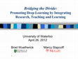 Research paper thumbnail of Bridging the Divide: Promoting Deep Learning by Integrating Research and Teaching