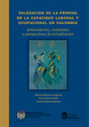 Research paper thumbnail of VALORACION DE LA PERDIDA DE LA CAPACIDAD LABORAL Y OCUPACIONAL EN COLOMBIA