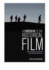 Research paper thumbnail of A Companion to the Historical Film