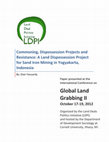 Research paper thumbnail of Commoning, Dispossession Project and Resistance: A Land Dispossession Project for Sand Iron Mining in Yogyakarta, Indonesia