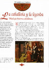 Research paper thumbnail of La caballería y la leyenda. Mitología histórica caballeresca