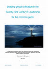 Research paper thumbnail of Leading global civilisation in the Twenty-First Century? Leadership for the common good.