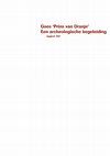 Research paper thumbnail of Goes ‘Prins van Oranje’. Een archeologische begeleiding. ADC-rapport 307.