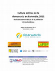 Research paper thumbnail of Cultura política de la democracia en Colombia, 2011 Actitudes democráticas de la población Afrocolombiana